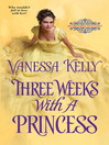 Cover image for Three Weeks with a Princess